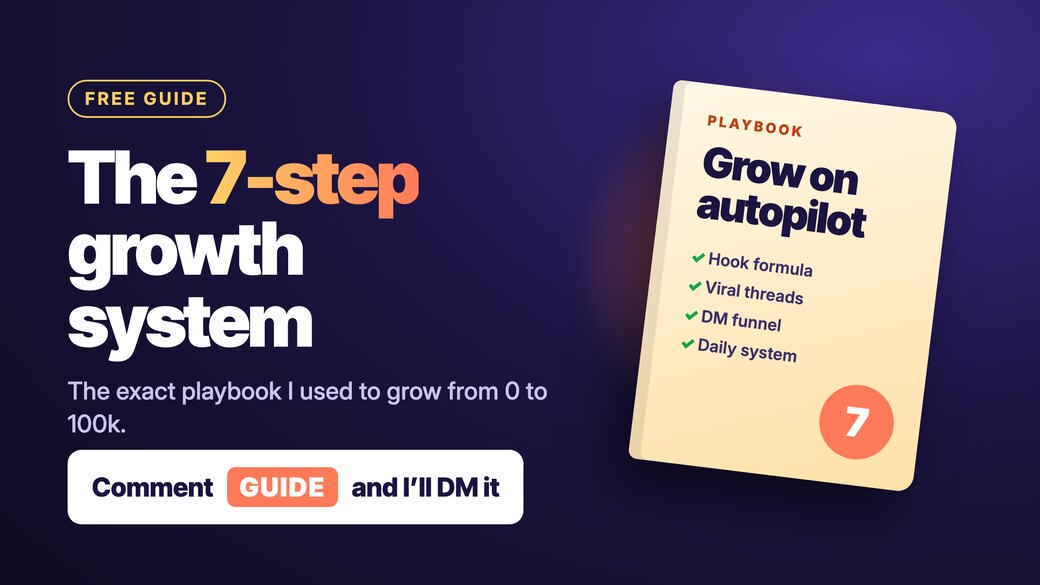 A promotional graphic: “The 7-step growth system”, with a button reading “Comment GUIDE and I’ll DM it”.